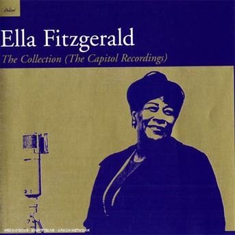 The collection : The Capitol record - Ella Fitzgerald - Musiikki - UNIVERSAL - 0094639627929 - maanantai 12. syyskuuta 2016