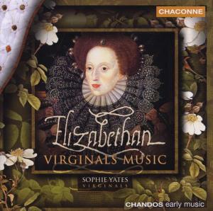 Elisabethanische Virginalmusik - Sophie Yates - Music - CHANDOS - 0095115069929 - April 1, 2012