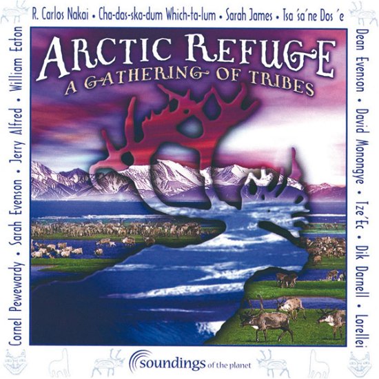 Cover for Artic Refuge: Gathering of Tribes / Various (CD) (1996)