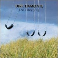 Remembering - Dirk Damonte - Musikk - UNIVERSAL MUSIC - 0099144100929 - 16. mai 1995