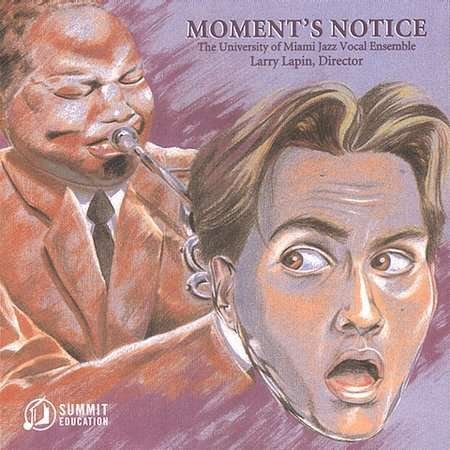 Moment's Notice - University of Miami Jazz Vocal - Musik - SUMMIT RECORDS - 0099402334929 - 8 april 2003