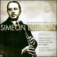 Cover for Michele Zukovsky · Simeon Bellison: His Arrangements for Clarinet (CD) (2015)