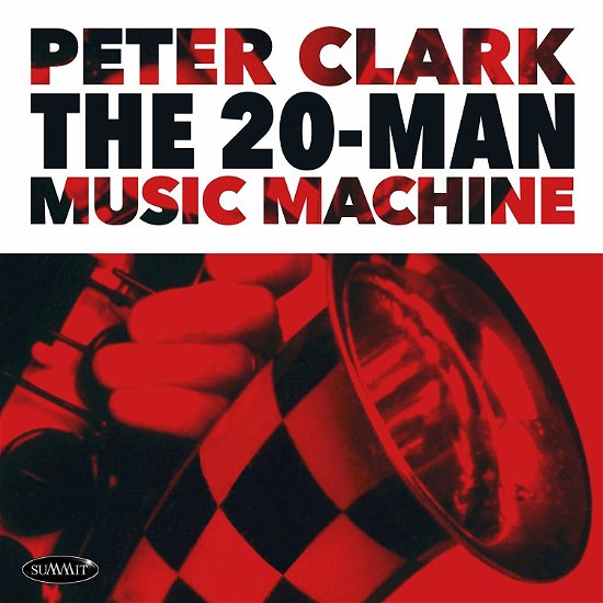 Cover for Peter Clark · 20-man Music Machine (CD) (2019)