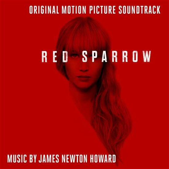 Red Sparrow - Howard, James Newton / OST - Music - SOUNDTRACK/SCORE - 0190758420929 - March 30, 2018