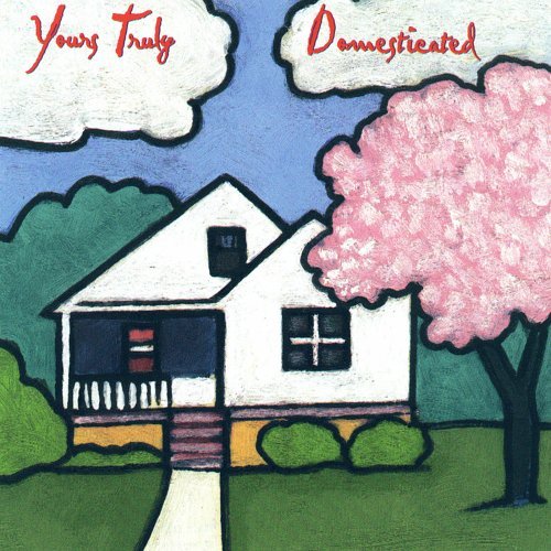 Cover for Yours Truly · Domesticated (CD) (2001)