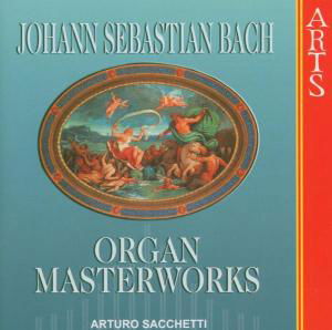 Sacchetti · Organ Masterworks Arts Music Klassisk (CD) (2000)