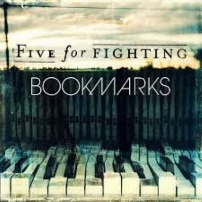 Bookmarks - Five For Fighting - Musiikki - SONY MUSIC ENTERTAINMENT - 0601501339929 - perjantai 18. marraskuuta 2022
