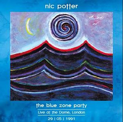 Cover for Nic Potter · Blue Zone Party Live (CD) (2010)
