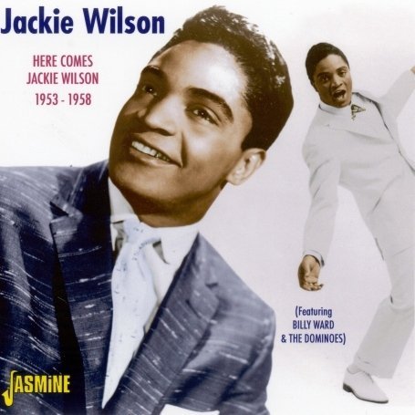 Here Comes Jackie Wilson 1953-1958 - Jackie Wilson - Musique - JASMINE - 0604988050929 - 14 mai 2009