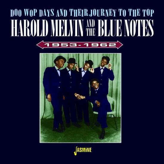 Harold Melvin & the Bluenotes · Doo Wop Days And Their Journey To The Top 1953-1962 (CD) (2021)