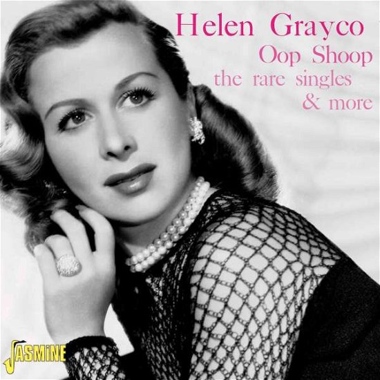Cover for Helen Grayco · Oop Shoop - The Rare Singles &amp; More (CD) (2022)