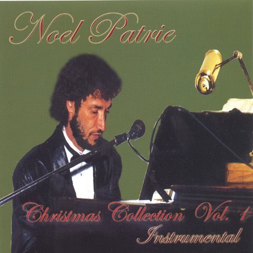 Noel Patrie the Christmas Album 1 - Noel Patrie - Muziek - Desert Sun Records - 0606548667929 - 20 december 2005