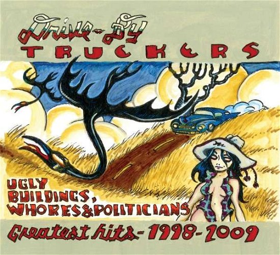 Ugly Buildings Whores & Politicians - Drive-By Truckers - Musique - LOCAL - 0607396502929 - 22 août 2011