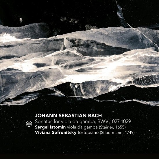 Cover for Sofrinitsky, Viviana / Sergei Istomin · Bach Sonatas for Viola Da Gamba, Bwv 1027-1029 (CD) (2022)