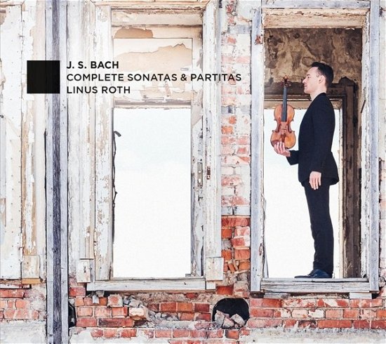 Cover for Linus Roth · J.S. Bach: Complete Sonatas &amp; Partitas (CD) (2024)