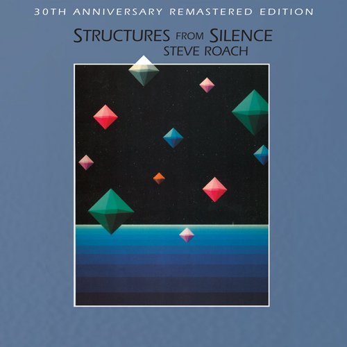 Cover for Steve Roach · Structures From Silence (CD) [Remastered edition] (2019)