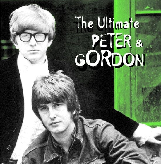 Cover for Peter &amp; Gordon · Ultimate Peter &amp; Gordon (CD) (2008)