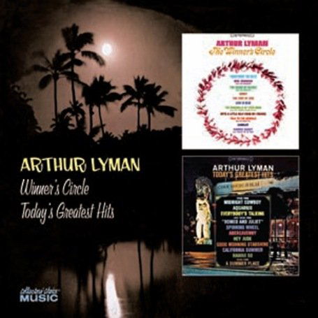 Winners Circle / Todays Gr - Lyman Arthur - Musik - Collector's Choice - 0617742089929 - 5. Juni 2018