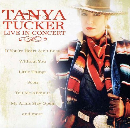 Cover for Tanya Tucker · Live in Concert (CD) (2008)