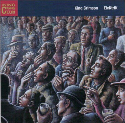 Cover for King Crimson · Elektrik - Live In Japan 2003 (CD) (2021)