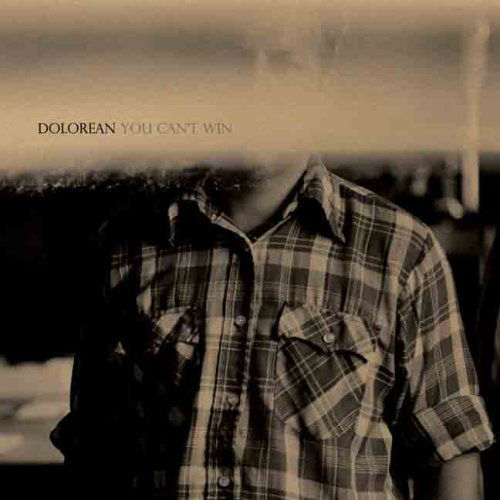 You Can't Win - Dolorean - Musiikki - YEP ROC - 0634457210929 - torstai 15. helmikuuta 2007