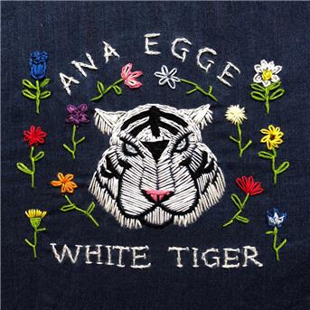 Cover for Ana Egge · White Tiger (CD) (2018)