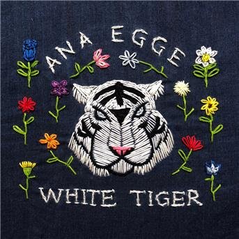 Cover for Ana Egge · White Tiger (CD) (2018)