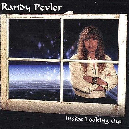 Inside Looking out - Randy Pevler - Música - CD Baby - 0634479186929 - 1 de febrero de 2000