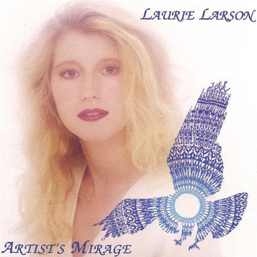 Cover for Laurie Larson · Artists Mirage (CD) (2001)