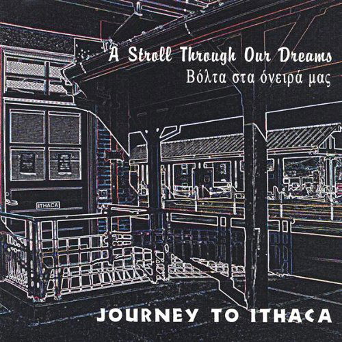 A Stroll Through Our Dreams - Journey To Ithaca - Musik - Jti Media Arts - 0634479652929 - 17. april 2001