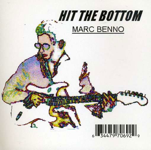 Hit the Bottom - Marc Benno - Música - Marno - 0634479706929 - 15 de outubro de 2003