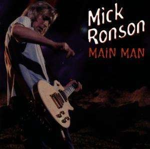 Cover for Mick Ronson · Main Man (CD) (1998)