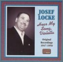 JOSEF LOCKE:Hear My Song,Viole - Josef Locke - Musiikki - Naxos Nostalgia - 0636943254929 - maanantai 11. kesäkuuta 2001