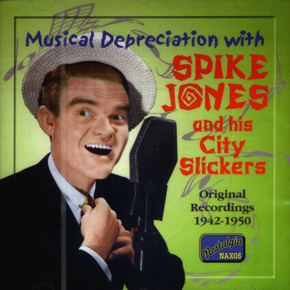 Musical Depreciation - Spike Jones - Muziek - NAXOS NOSTALGIA - 0636943267929 - 30 juni 2003