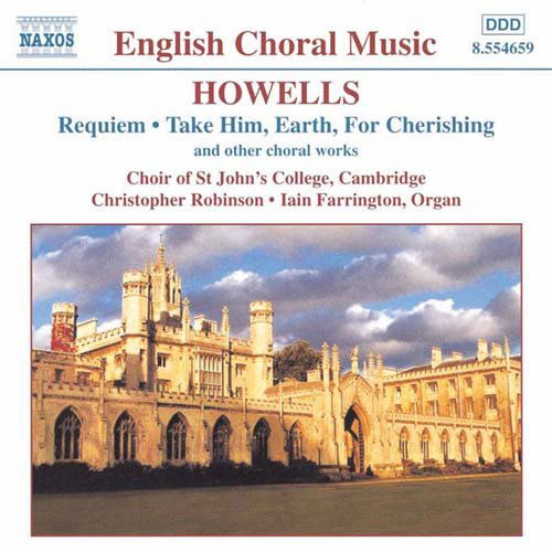 Howellsrequiem - Robinsonfarrington - Music - NAXOS - 0636943465929 - October 4, 1999