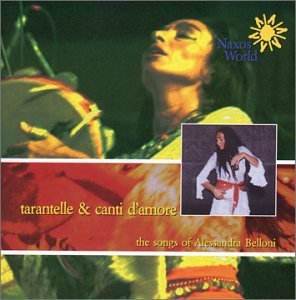 Alessandra Belloni · Tarantelle & Canti D'amore (CD) (2003)