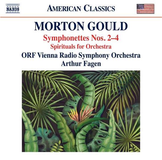 Cover for Orf Vienna Radio So / Fagen · Morton Gould: Symphonettes Nos. 2-4. Spirituals for Orchestra (CD) (2020)