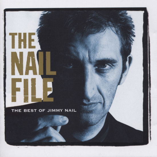 Nail File-Best Of Jimmy Nail - Jimmy Nail - Musik - Wea/east/west - 0639842073929 - 11. april 2016