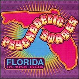 Cover for Psychedelic States: Florida in the 60's 1 / Var · Psychedelic States Florid (CD) (2000)