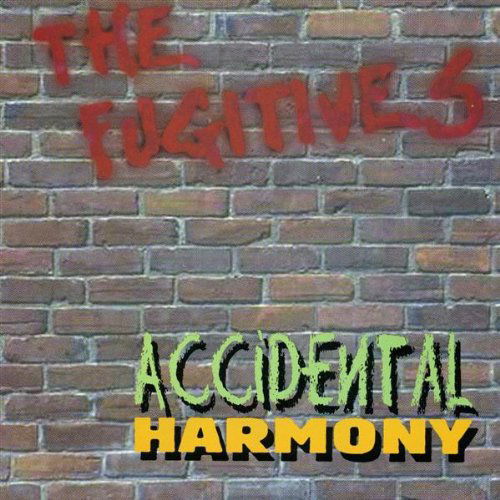 Cover for Fugitives · Accidental Harmony (CD) (2000)