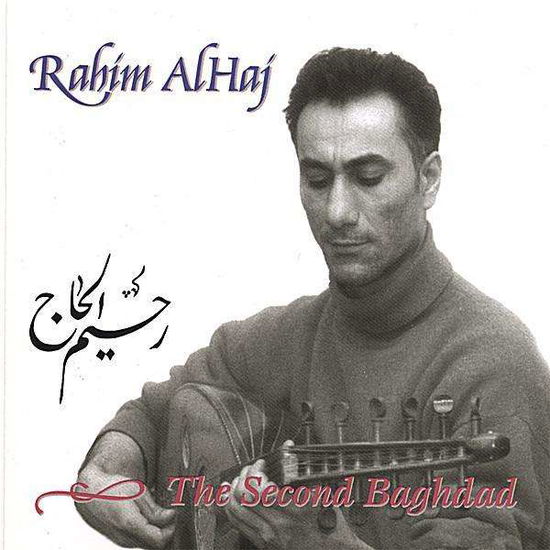 Cover for Rahim Alhaj · Second Baghdad (CD) (2003)