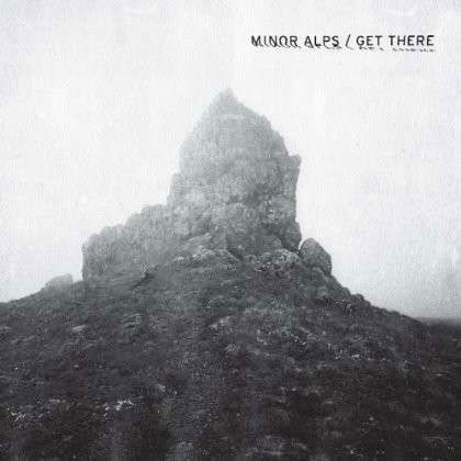 Get There - Minor Alps - Music - BARSUK - 0655173113929 - October 29, 2013