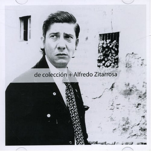 De Coleccion - Zitarrosa Alfredo - Muziek - DBN - 0656291050929 - 23 april 2004