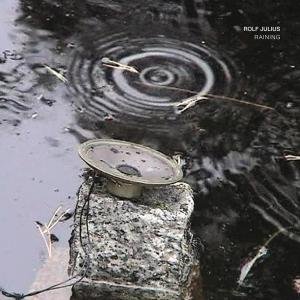 Cover for Rolf Julius · Raining (CD) (2012)