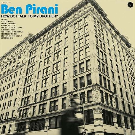 Cover for Ben Pirani · How Do I Talk To My Brother? (CD) (2018)
