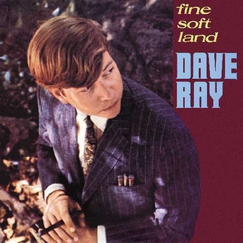 Cover for Dave Ray · Fine Soft Land (CD) (1990)