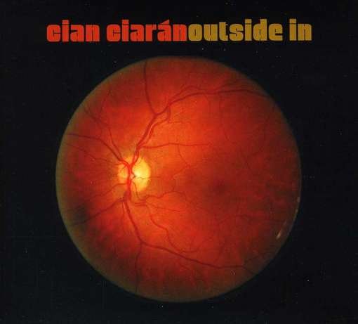 Cover for Cian Ciaran · Outside In (CD) [Digipak] (2012)
