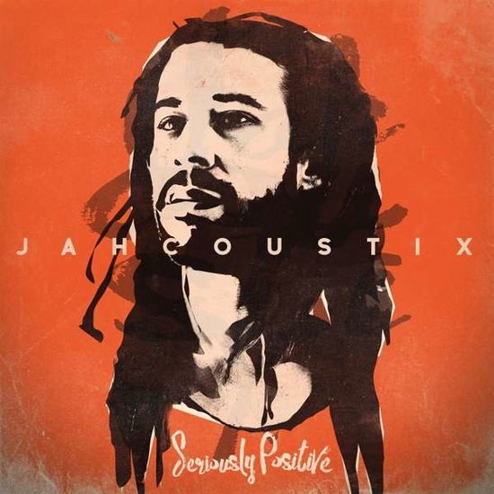 Cover for Jahcoustix · Seriously Positive (CD) (2016)