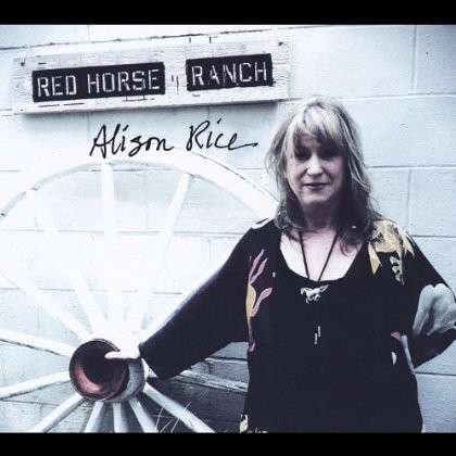 Cover for Alison Rice · Red Horse Ranch (CD) (2012)