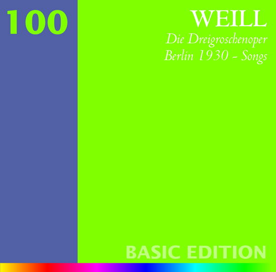 Cover for Weill · Weill-die Dreigroschenoper [100] (CD)